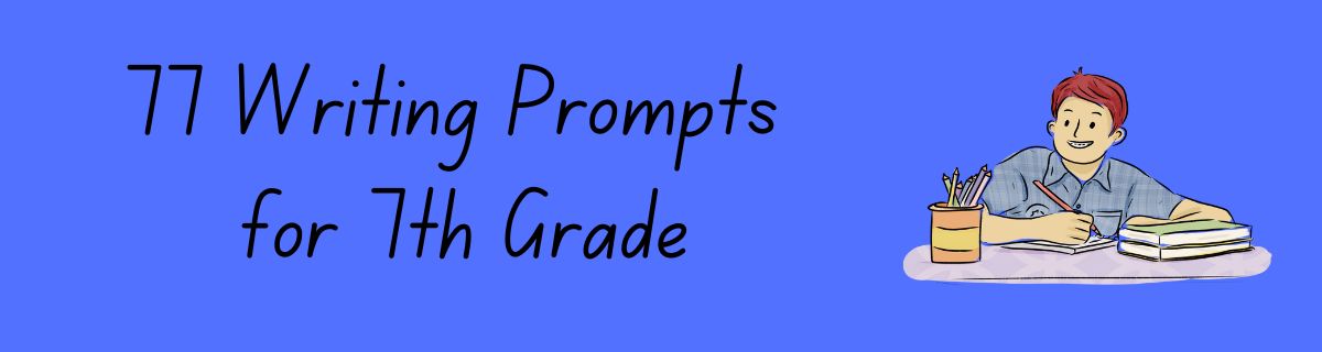 7th grade writing prompts with passages