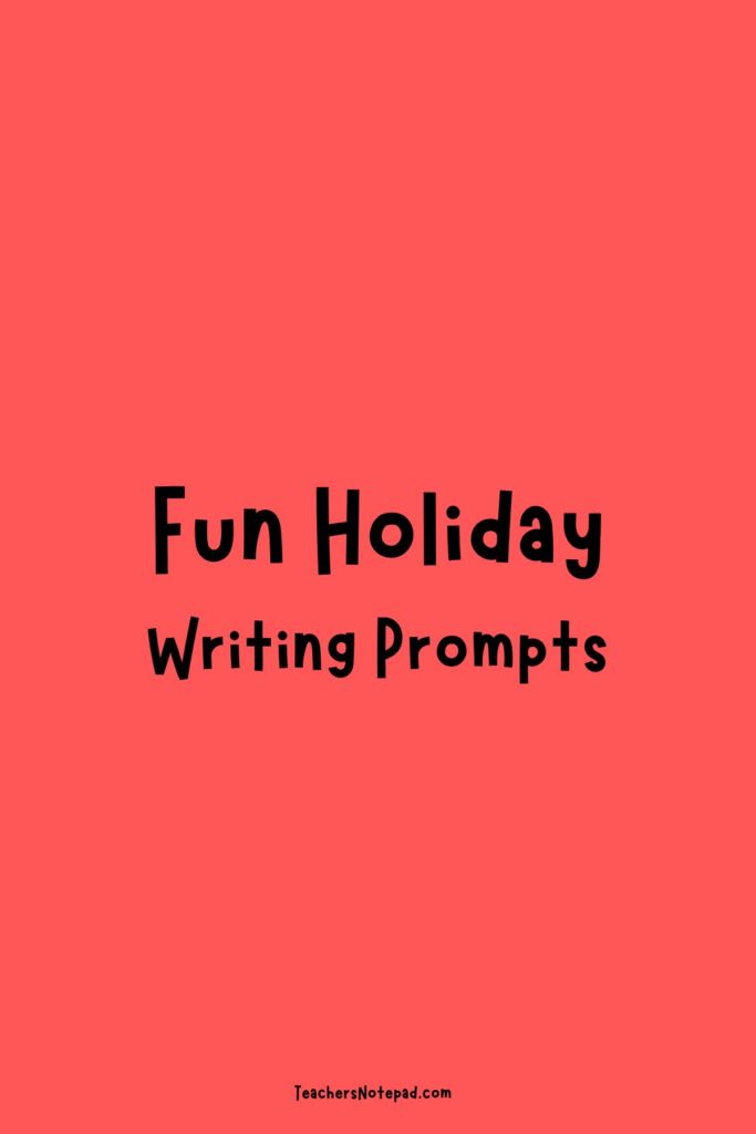 creative writing prompts holiday