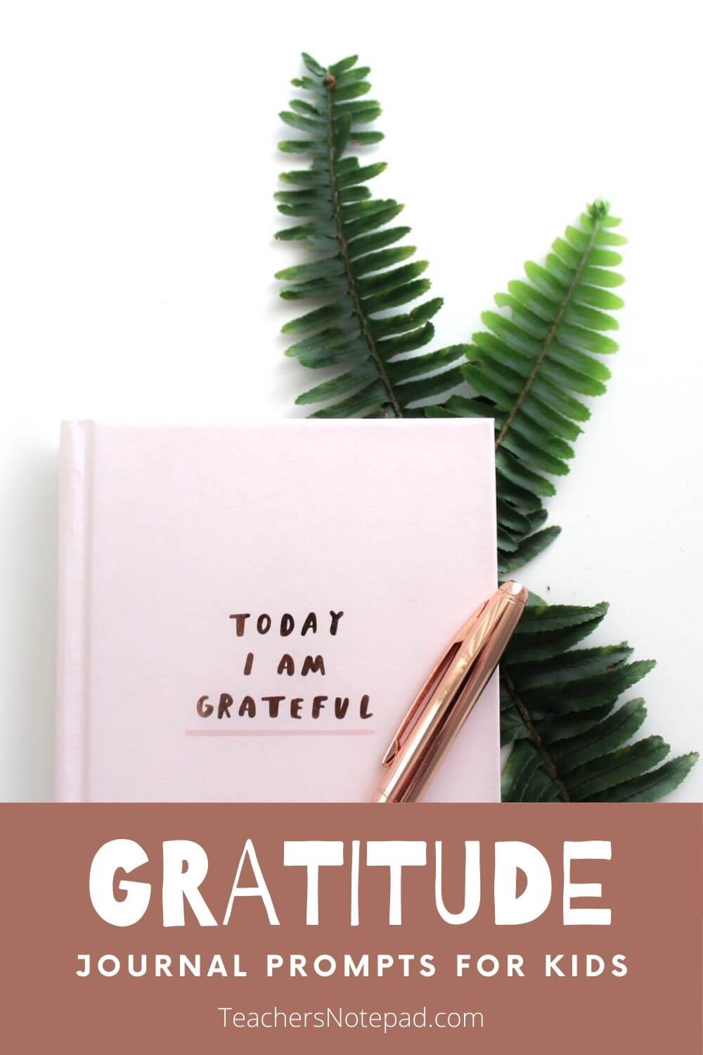31 Gratitude Journal Prompts for Kids – Teacher's Notepad