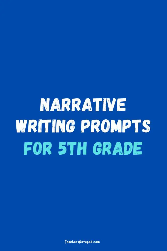 interesting writing prompts 5th grade