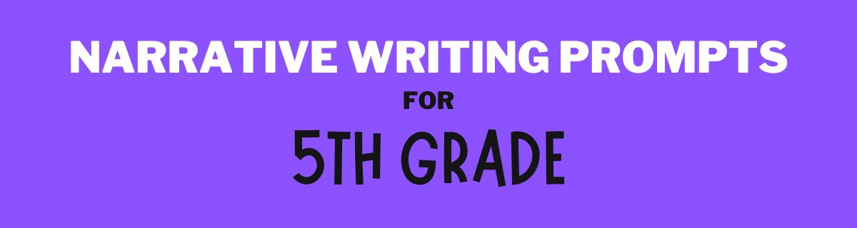 narrative essay topics for 5th grade